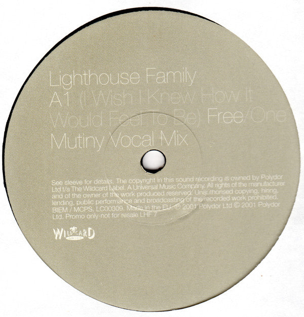 Lighthouse Family : (I Wish I Knew How It Would Feel To Be) Free / One (Mutiny Remixes) (12", Promo)