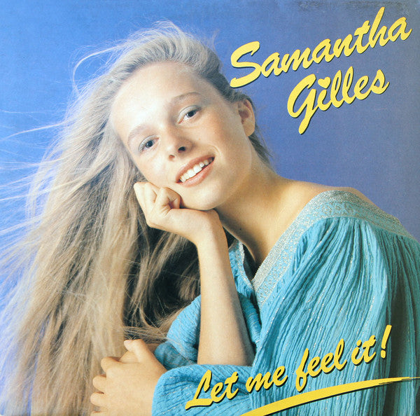 Samantha Gilles : Let Me Feel It (12")