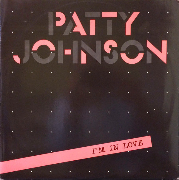 Patty Johnson : I'm In Love (12", Pin)