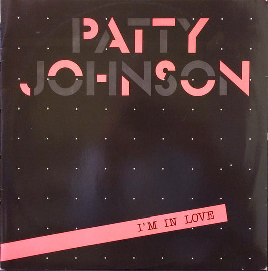 Patty Johnson : I'm In Love (12", Pin)