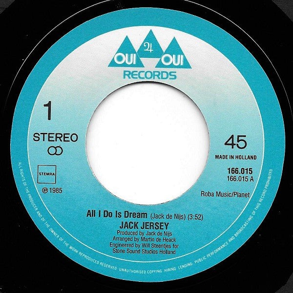 Jack Jersey : All I Do Is Dream  (7", Single)