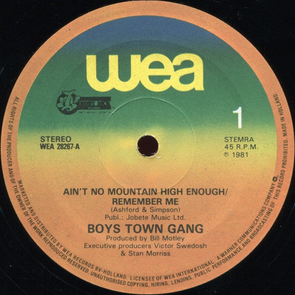 Boys Town Gang : Ain't No Mountain High Enough/Remember Me / Cruisin' The Streets (12")