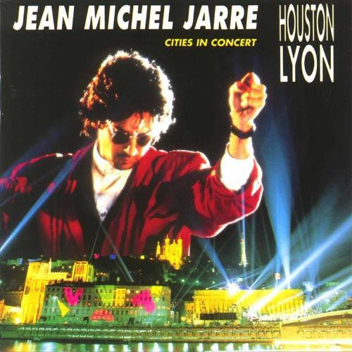 Jean-Michel Jarre : Cities In Concert Houston - Lyon (CD, Album, RE, RM)