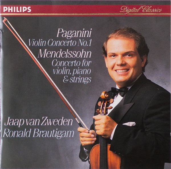 Niccolò Paganini /, Felix Mendelssohn-Bartholdy, Jaap van Zweden, Ronald Brautigam, Kenneth Montgomery : Violin Concerto No. 1 / Concerto For Violin, Piano & Strings (CD)