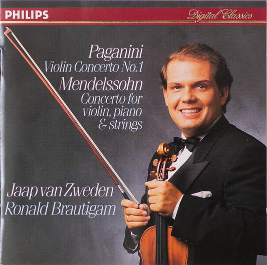 Niccolò Paganini /, Felix Mendelssohn-Bartholdy, Jaap van Zweden, Ronald Brautigam, Kenneth Montgomery : Violin Concerto No. 1 / Concerto For Violin, Piano & Strings (CD)