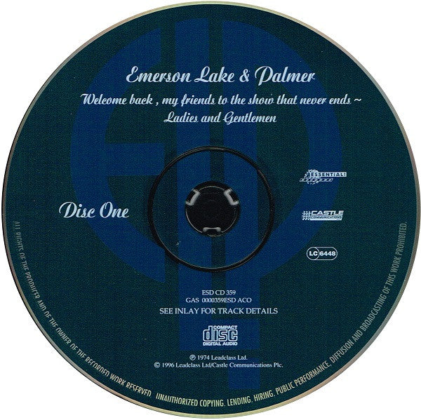 Emerson, Lake & Palmer : Welcome Back, My Friends To The Show That Never Ends ~ Ladies And Gentlemen (2xCD, Album, RE, RM)