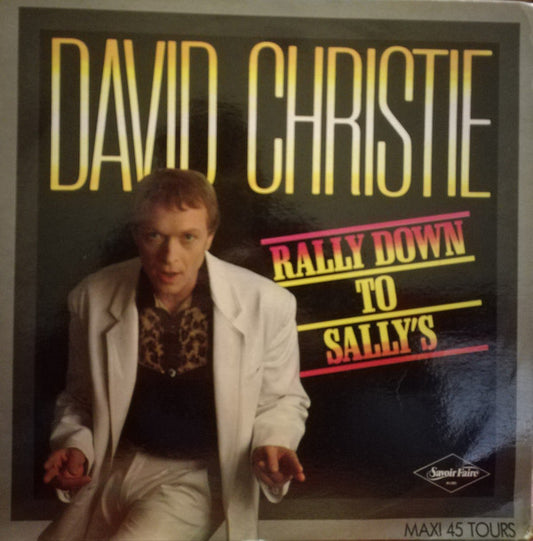 David Christie : Rally Down To Sally's (12", Maxi)