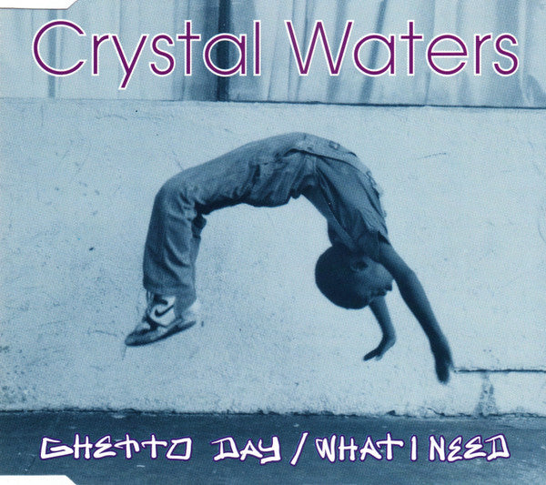 Crystal Waters : Ghetto Day / What I Need (CD, Single)