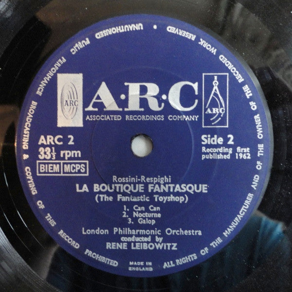 Gioacchino Rossini - Ottorino Respighi / London Philharmonic Orchestra Conducted By René Leibowitz : La Boutique Fantasque (7")