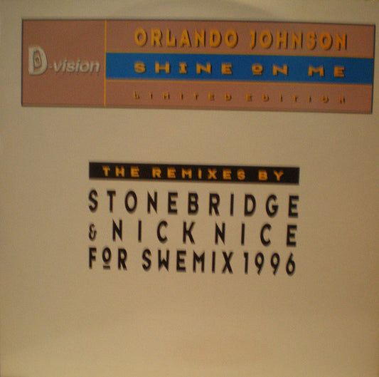 Orlando Johnson : Shine On Me (The Remixes) (12", Ltd)