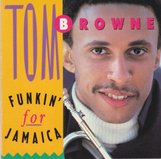 Tom Browne : Funkin' For Jamaica (CD, Mini)