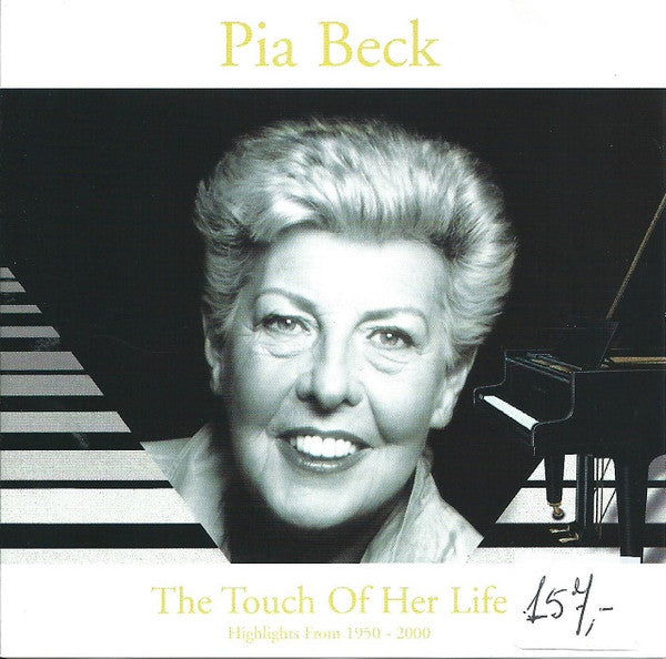 Pia Beck : The Touch Of Her Life (Highlights From 1950 - 2000) (CD, Comp)