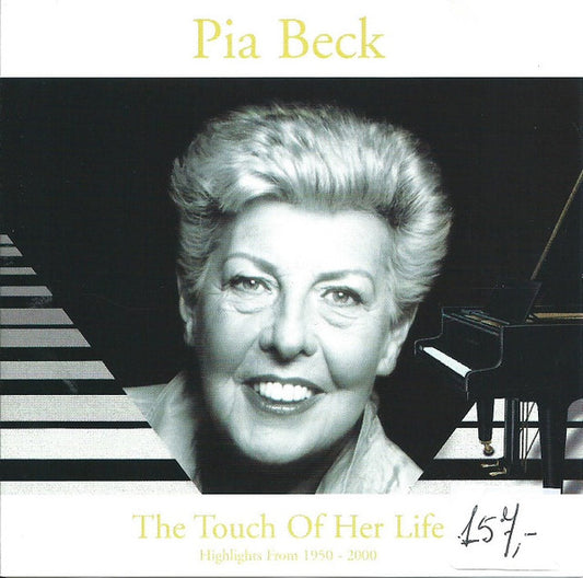 Pia Beck : The Touch Of Her Life (Highlights From 1950 - 2000) (CD, Comp)