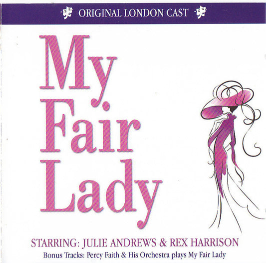 Julie Andrews & Rex Harrison / Percy Faith & His Orchestra : My Fair Lady (Original London Cast) (CD, Album)