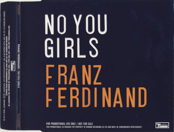 Franz Ferdinand : No You Girls (CD, Single, Promo)