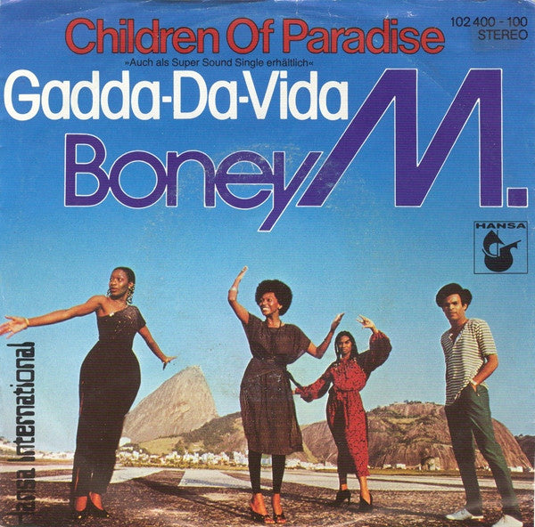 Boney M. : Children Of Paradise / Gadda-Da-Vida (7", Single, 4:2)