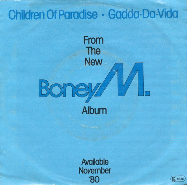 Boney M. : Children Of Paradise / Gadda-Da-Vida (7", Single, 4:2)