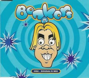 Hixxy, Dougal & Sy* : Bonkers 7 - Millennium Fever (3xCD, Comp, Mixed)