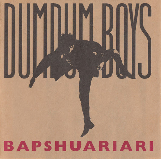 DumDum Boys : Bapshuariari (CD, EP, RE)