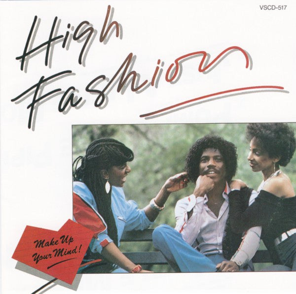 High Fashion : Make Up Your Mind (CD, Album, RE)
