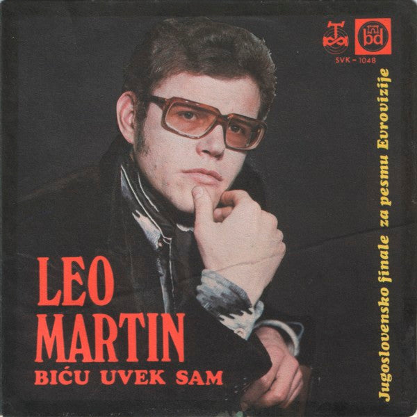Leo Martin (2) : Biću Uvek Sam (7", Single)