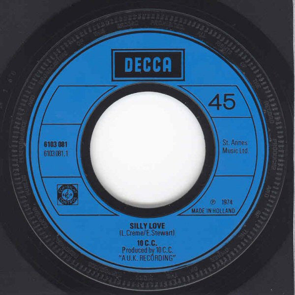 10 C.C.* : Silly Love (7", Single)