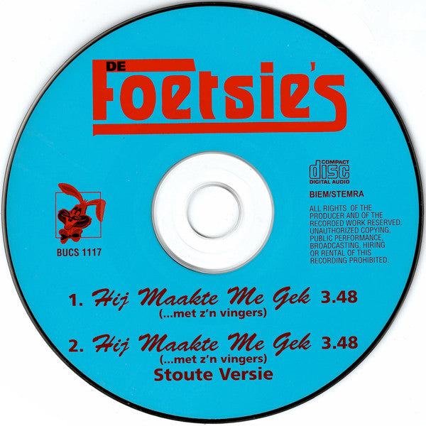 De Foetsie's : Hij Maakte Me Gek (...Met Z'n Vingers) (CD, Single)