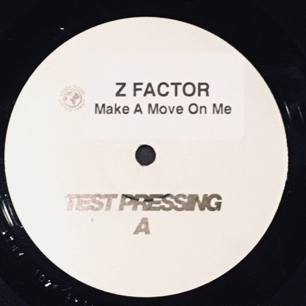 Z Factor : Make A Move On Me (12", Promo, TP)