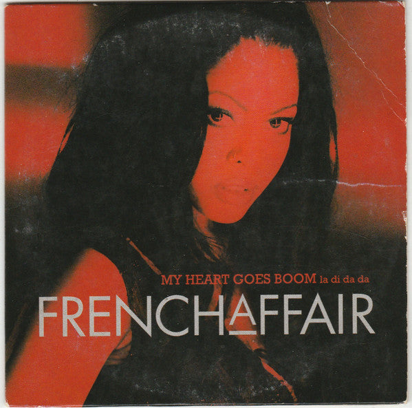 French Affair : My Heart Goes Boom (La Di Da Da) (CD, Single, Car)
