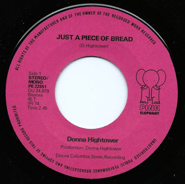 Donna Hightower : Just A Piece Of Bread (7")