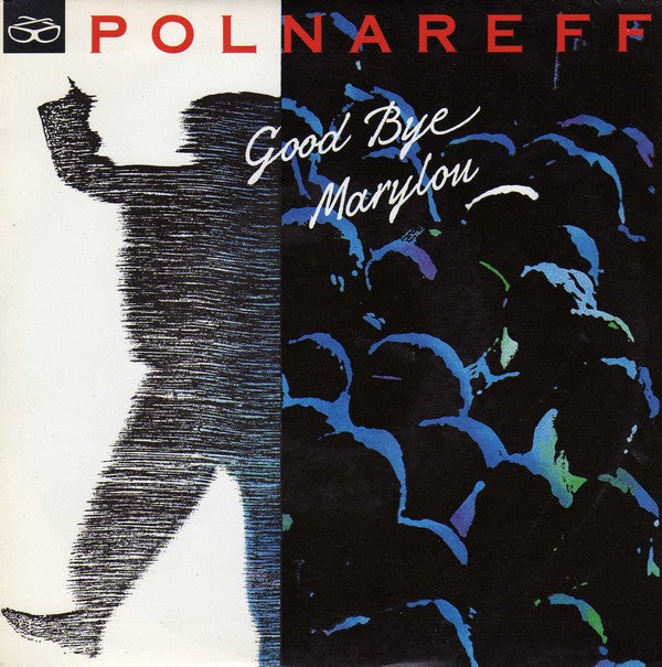 Michel Polnareff : Good Bye Marylou (7", Single)