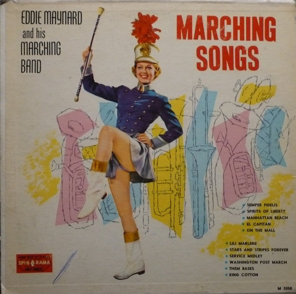 Eddie Maynard And His Marching Band : Marching Songs (LP, Album, Mono)