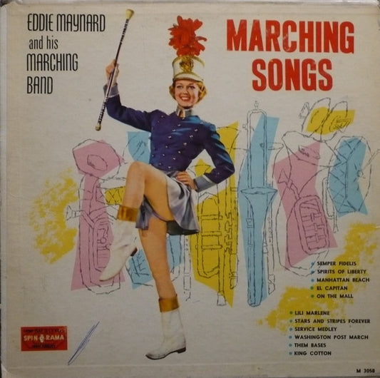 Eddie Maynard And His Marching Band : Marching Songs (LP, Album, Mono)