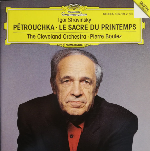 Igor Stravinsky - The Cleveland Orchestra, Pierre Boulez : Pétrouchka · Le Sacre Du Printemps (CD, Album, RP)