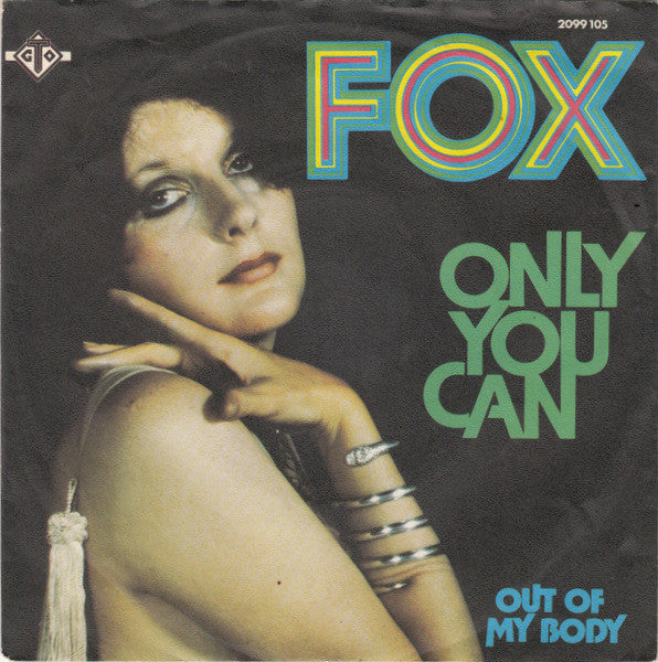 Fox (3) : Only You Can (7", Single)