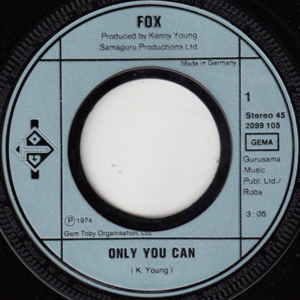 Fox (3) : Only You Can (7", Single)