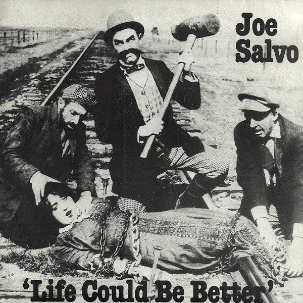 Joe Salvo : Life Could Be Better (7", Single)