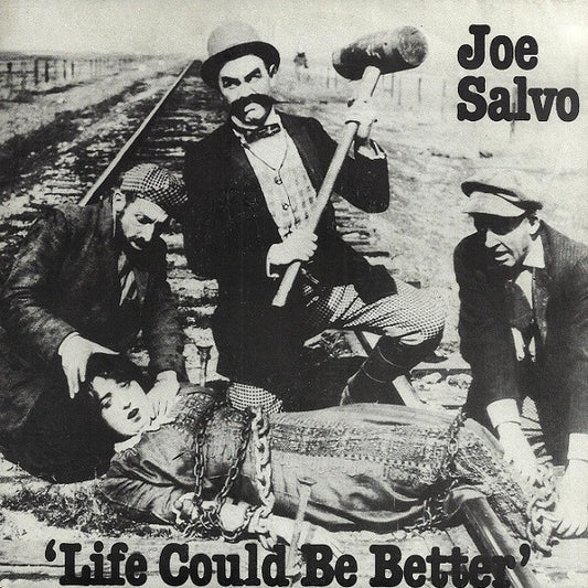 Joe Salvo : Life Could Be Better (7", Single)