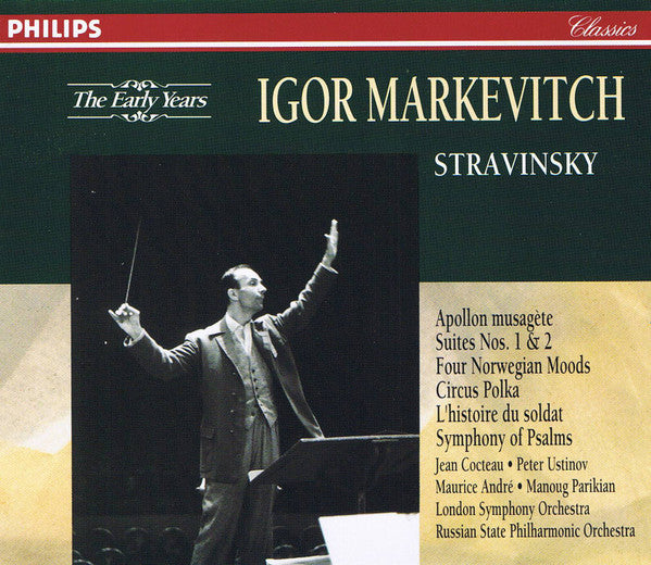 Igor Stravinsky - Igor Markevitch : Apollon Musagète / Suites Nos. 1&2 / Four Norwegian Moods / Circus-Polka / L'histoire du soldat / Symphony of Psalms (2xCD, Comp, RE, RM)