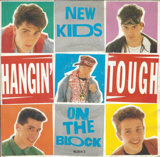 New Kids On The Block : Hangin' Tough (7", Single, RE)
