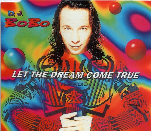 DJ BoBo : Let The Dream Come True (CD, Maxi)