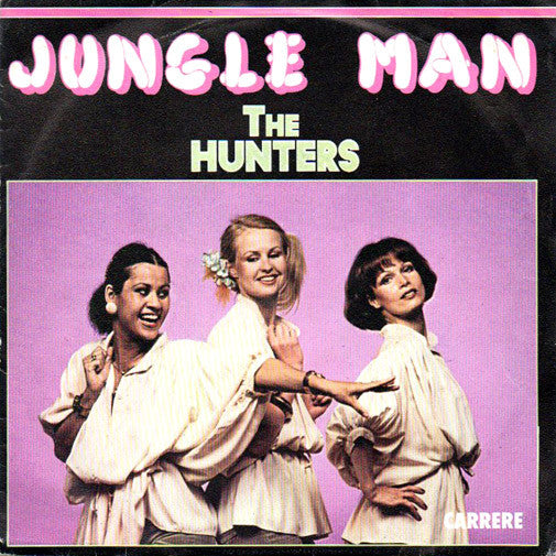 The Hunters (4) : Jungle Man (7", Single)