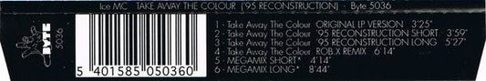 ICE MC : Take Away The Colour ('95 Reconstruction) (CD, Maxi)