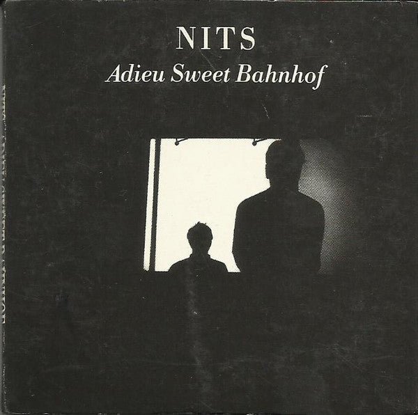 The Nits : Adieu Sweet Bahnhof (CD, Mini, Single)
