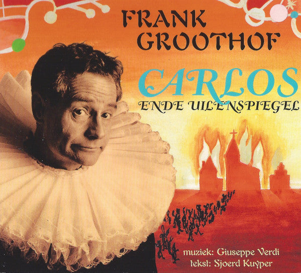 Frank Groothof : Carlos En De Uilenspiegel (CD, Album)