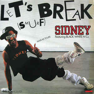 Sidney featuring Black White And Co : Let's Break (12")