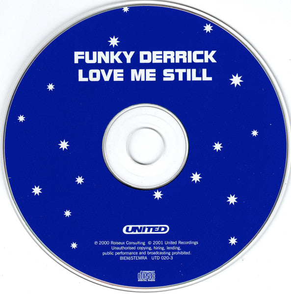 Funky Derrick : Love Me Still (CD, Single)