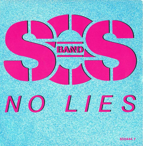 The S.O.S. Band : No Lies (7", Single)