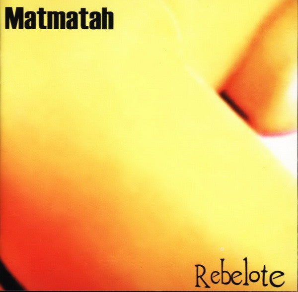 Matmatah : Rebelote (CD, Album)