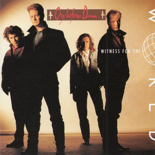 Cry Before Dawn : Witness For The World (CD, Album)